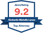 Avvo Rating 9.2 | Kimberlie Michelle Larson | Top Attorney