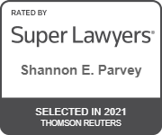 Rated by Super Lawyers | Shannon E. Parvey | SELECTED IN 2021 | THOMSON REUTERS