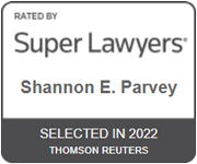 Rated by Super Lawyers | Shannon E. Parvey | Selected In 2022 | Thomson Reuters