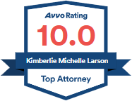 Avvo Rating 10.0 Kimberlie Michelle Larson Top Attorney